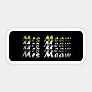 Mrs Meaw Sticker
